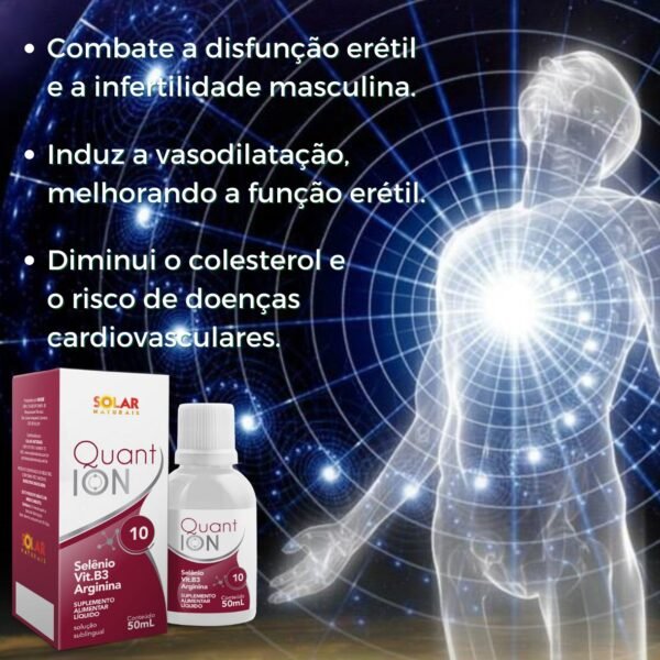 QUANTION 10 - Selênio + Vitamina B3 + Arginina